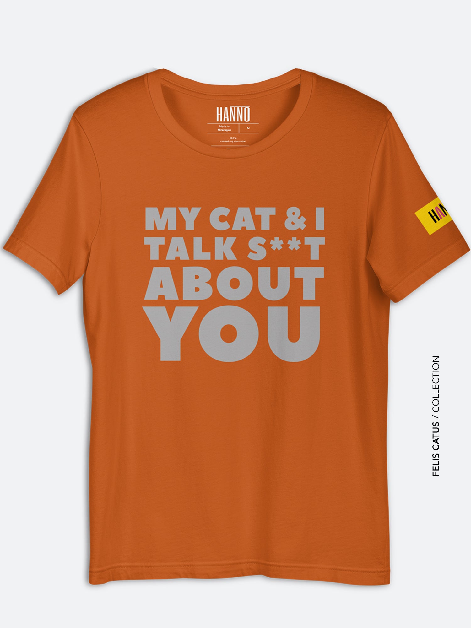 MY CAT & I TALK S**T ABOUT YOU TEE